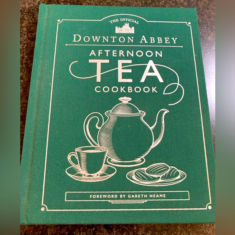 The Official Downton Abbey Afternoon Tea Cookbook